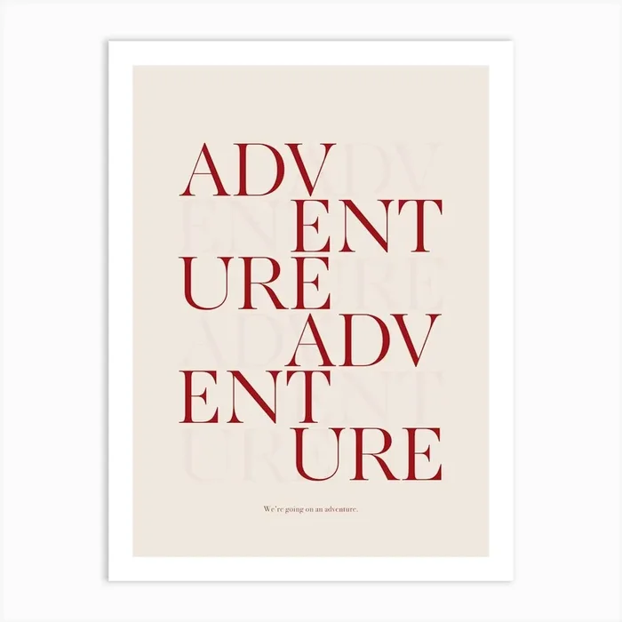 Adventure Inspirational Travel Typography Poster Print Art Lover Inspired Art Print by Ayleen