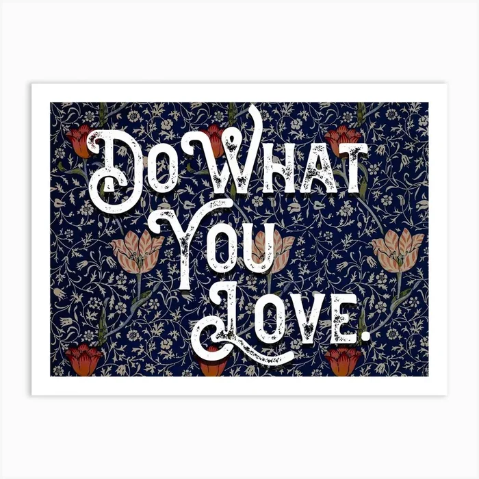 Do What You Love Vintage Typography Art Print by Ink North