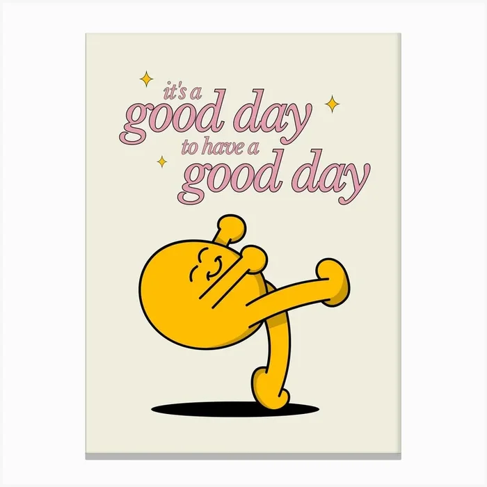 Good Day to Have a Good Day Positive Affirmation Wall Art 1 Canvas Print by cactustreeclub