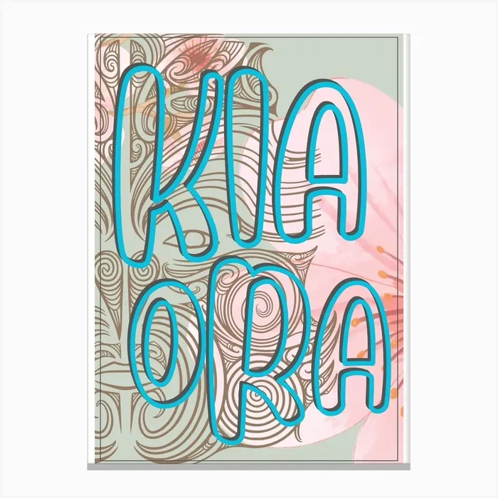 Kia Ora Sign Canvas PrintK by Kymera
