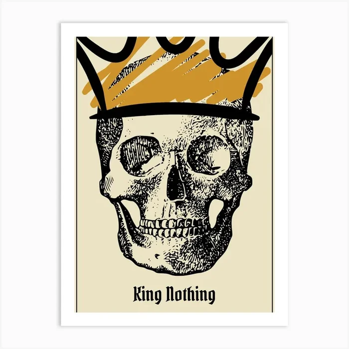 King Nothing Skull Art PrintK by Kymera
