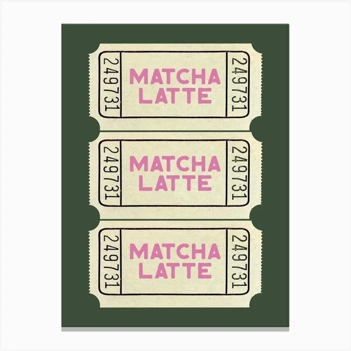 Matcha Latte Ticket Canvas PrintK by KIKIANDNIM