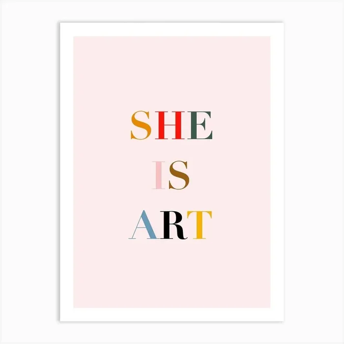 She Is Art Art Print by Girl Visual