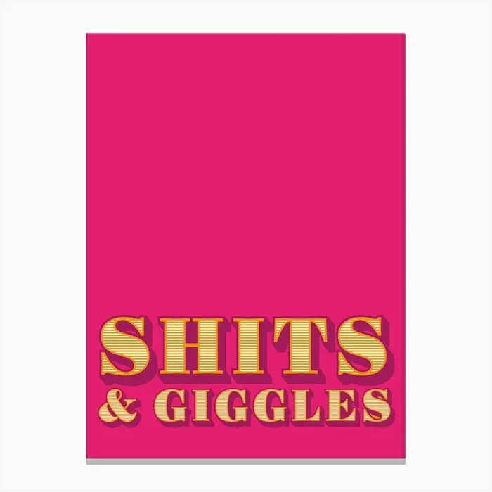 Shits and Giggles Canvas Print by Mac&Pen
